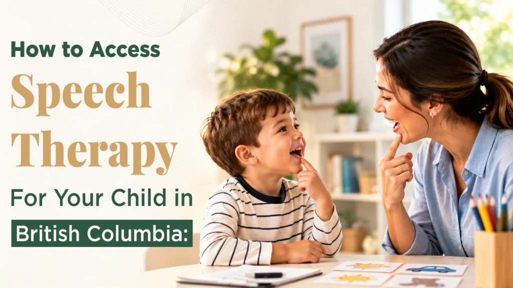 Speech Therapy for Your Child in British Columbia